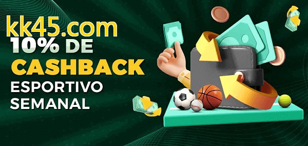 10% de bônus de cashback na kk45.com